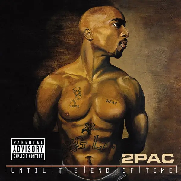 Album artwork for Until The End Of Time by 2PAC