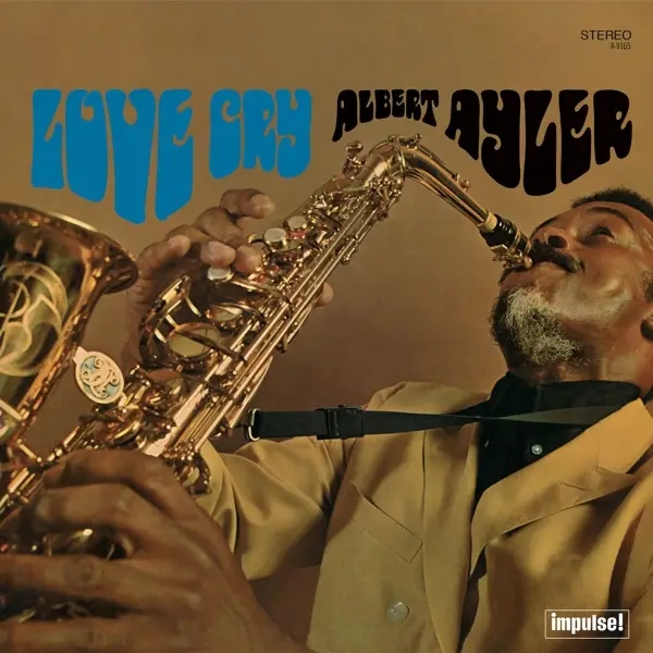 Album artwork for Love Cry by Albert Ayler