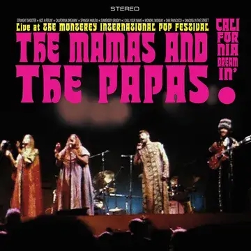 Album artwork for The Mamas & The Papas: Live At The Monterey International Pop Festival by The Mamas and The Papas