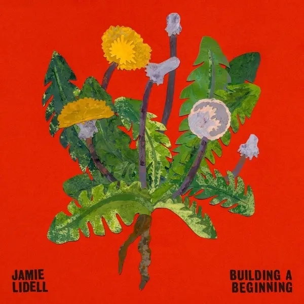 Album artwork for Building A Beginning by Jamie Lidell