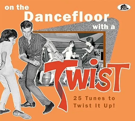 Album artwork for On The Dancefloor With A Twist by Various
