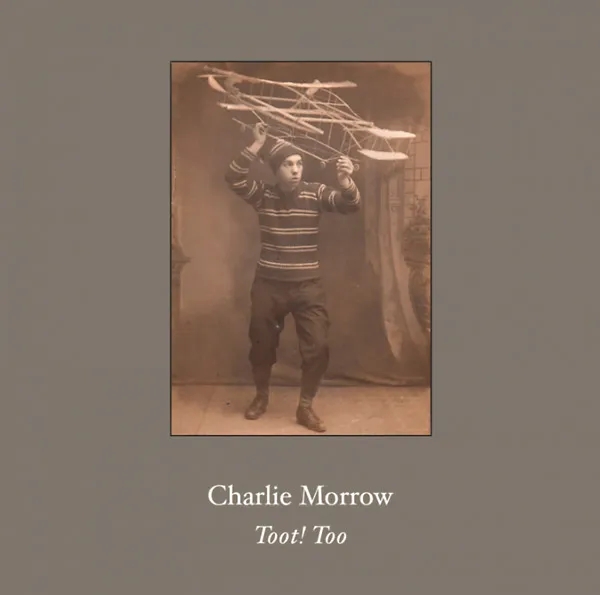 Album artwork for Toot! Too by Charlie Morrow