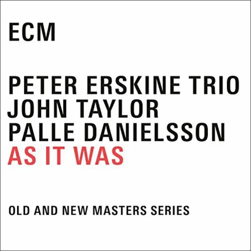 Album artwork for As It Was by Peter Erskine Trio
