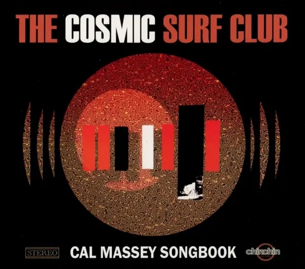 Album artwork for Cal Massey Songbook by The Cosmic Surf Club