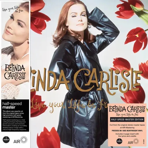 Album artwork for Live Your Life be Free - Half-Speed Master Edition by Belinda Carlisle