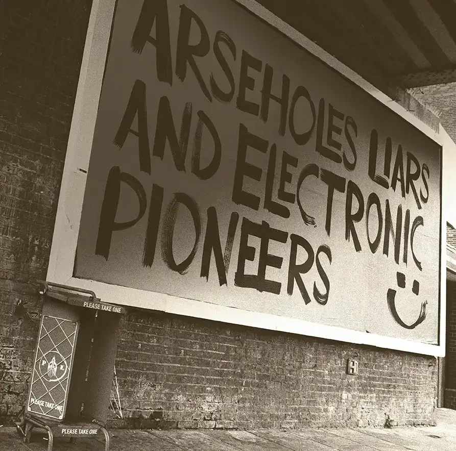 Album artwork for Arseholes, Liars, and Electronic Pioneers by Paranoid London