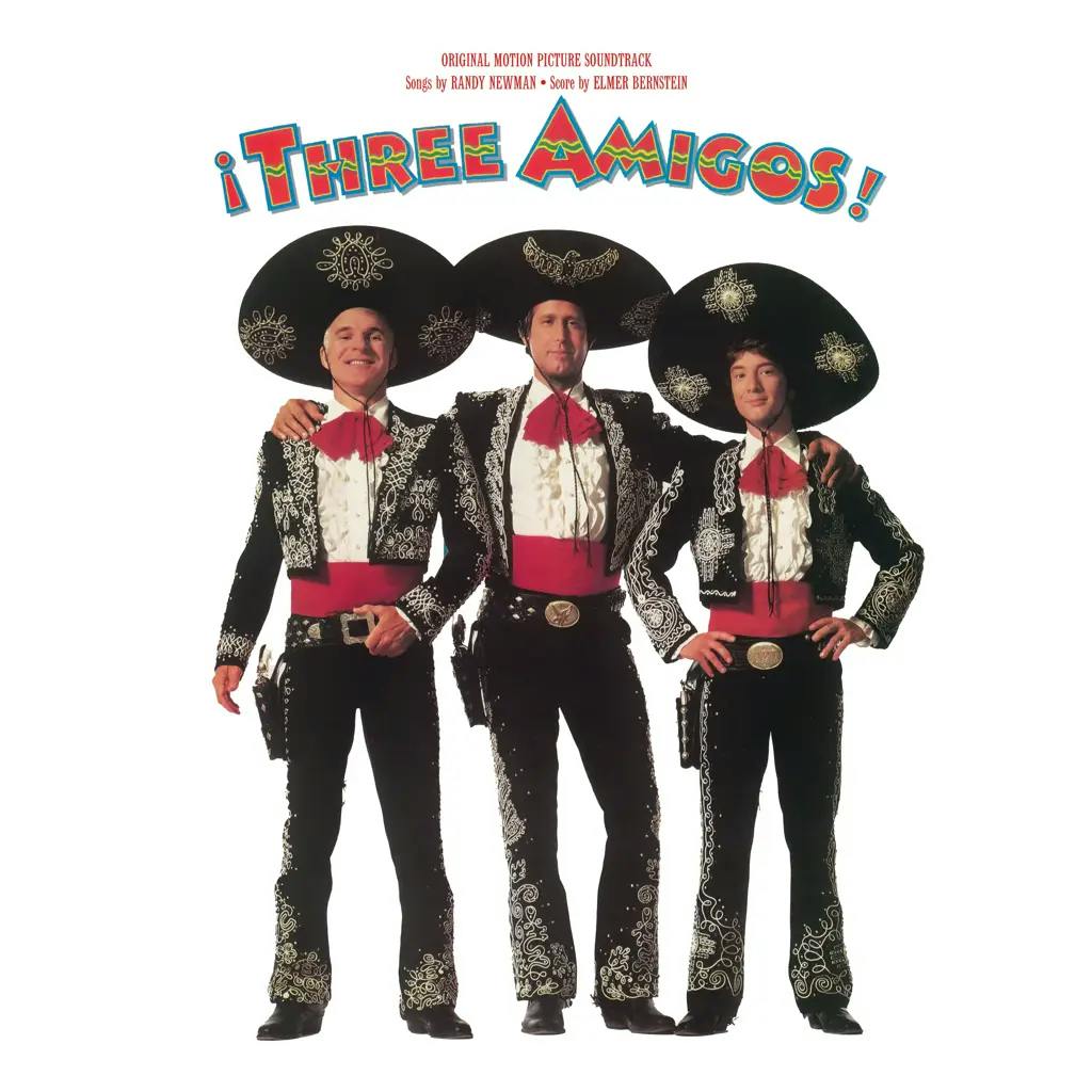Album artwork for Three Amigos! Original Motion Picture Soundtrack  by Various
