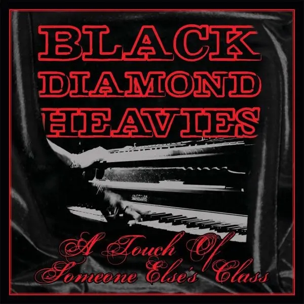 Album artwork for A Touch Of Someone Elses.... by Black Diamond Heavies