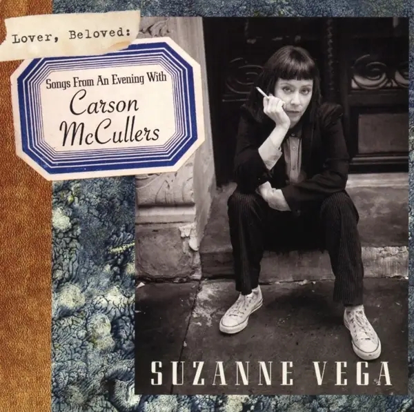 Album artwork for Lover,Beloved: Songs From An Evening With Carson by Suzanne Vega