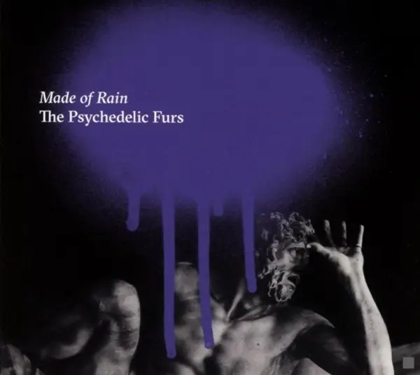 Album artwork for Made of Rain by The Psychedelic Furs