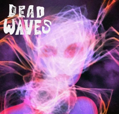 Album artwork for Oracles of the Grave by Dead Waves
