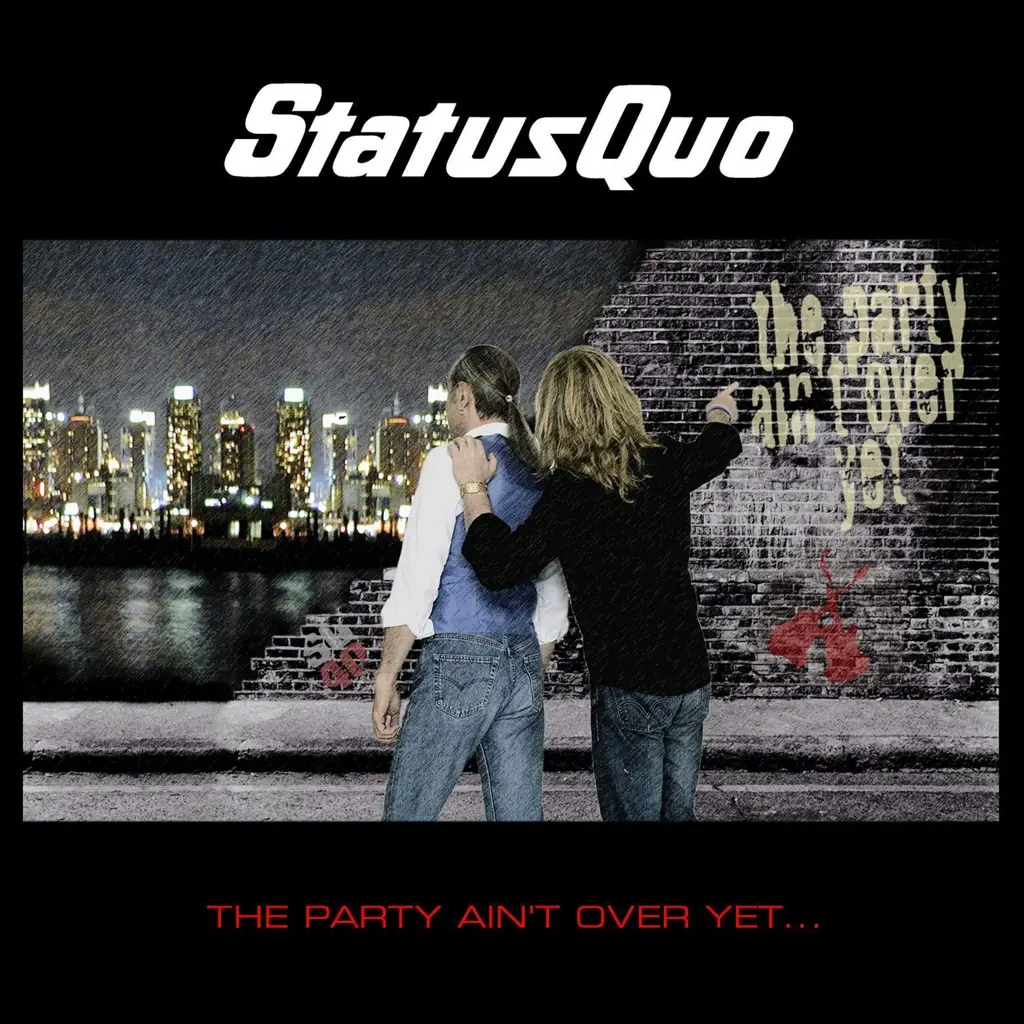Album artwork for The Party Ain't Over Yet by Status Quo