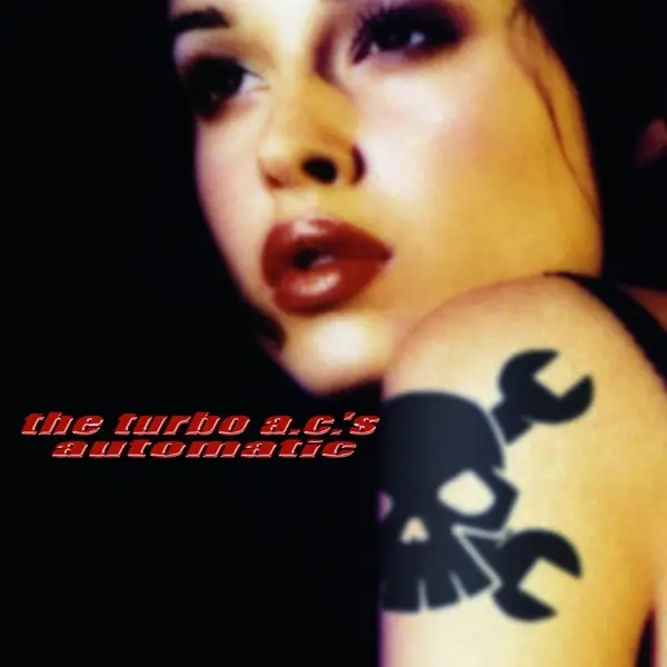 Album artwork for Automatic-20th Anniversary Edition by The Turbo A.C.'s