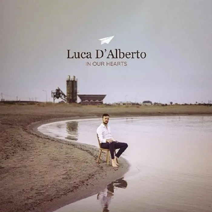 Album artwork for In Our Hearts by Luca D'Alberto