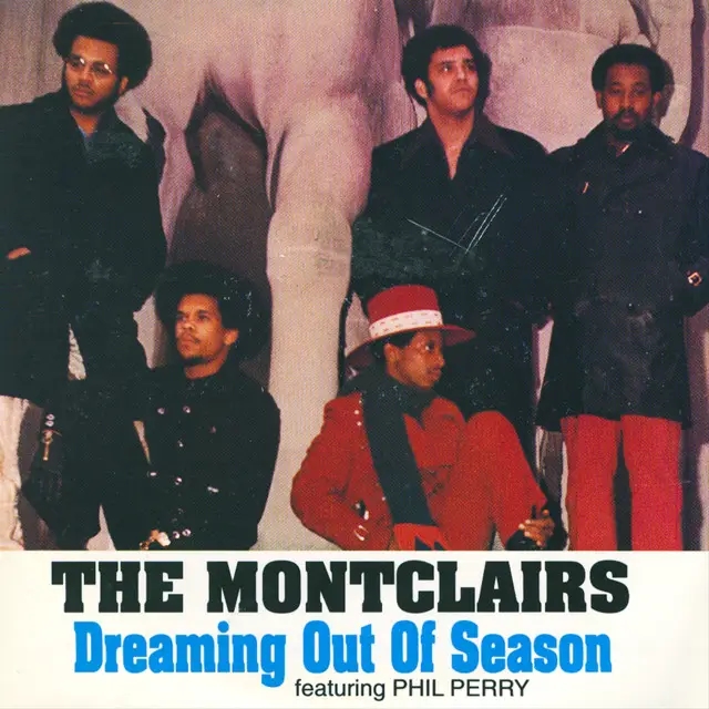 Album artwork for Dreaming Out Of Season by The Montclairs