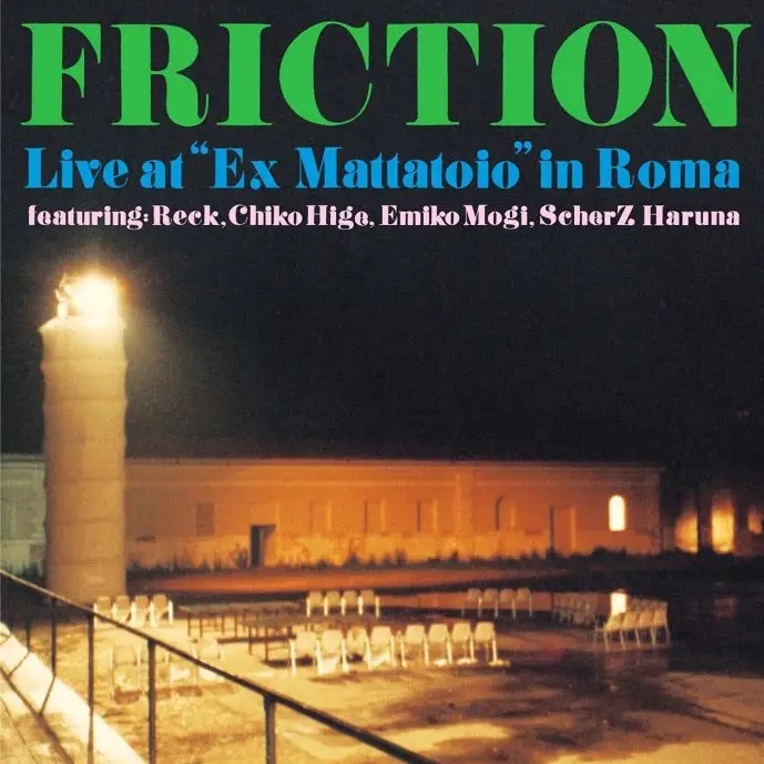 Album artwork for Live At 'Ex Mattatoio' In Roma by Friction