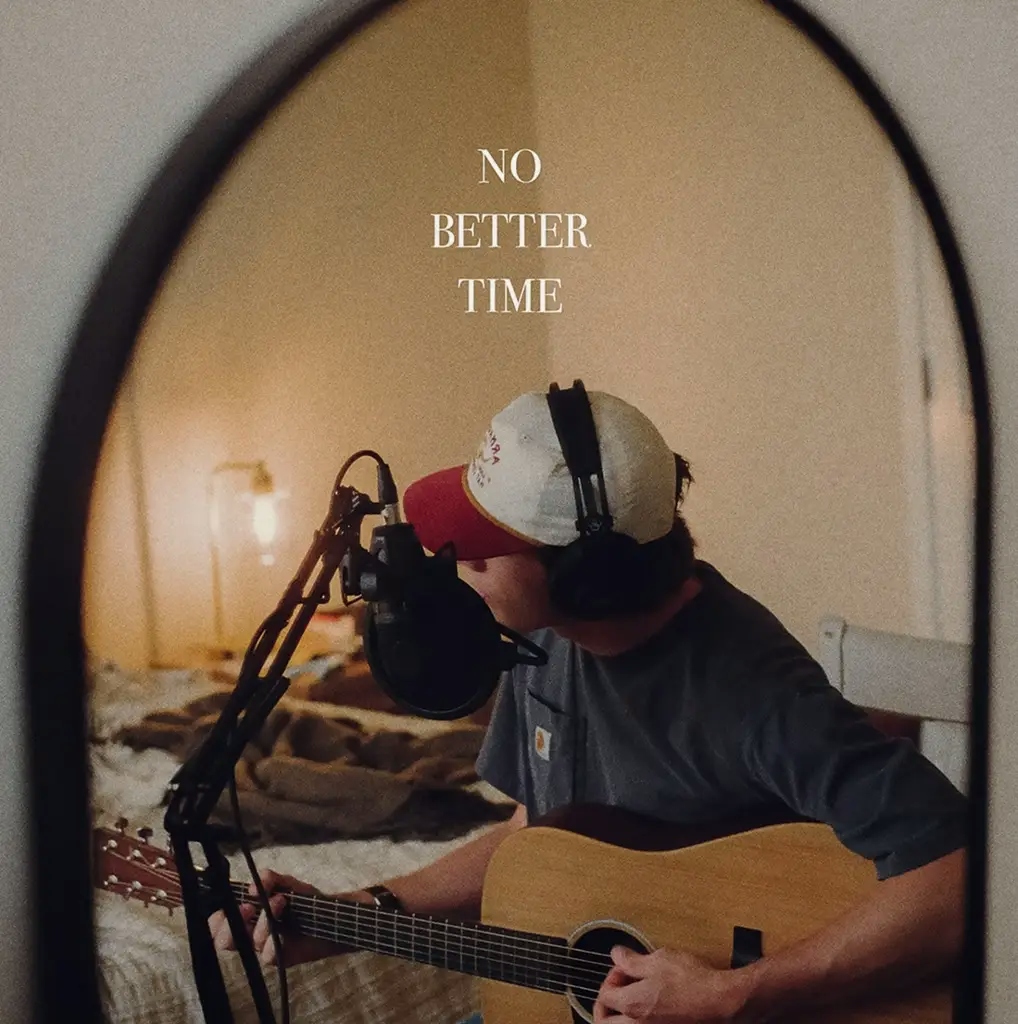 Album artwork for No Better Time by Dylan Gossett