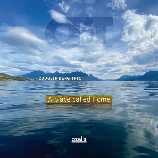 Album artwork for A Place Called Home by Oddgeir Berg Trio