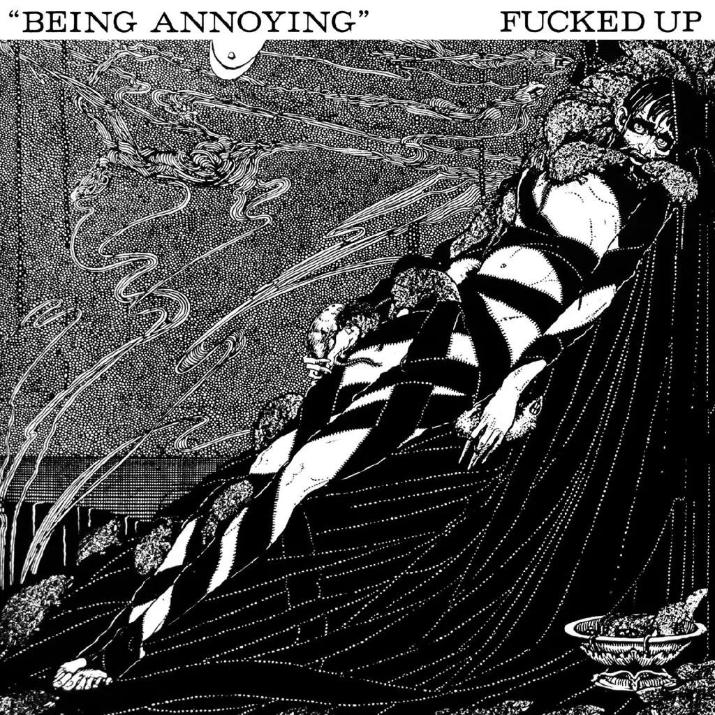 Album artwork for Being Annoying by Fucked Up