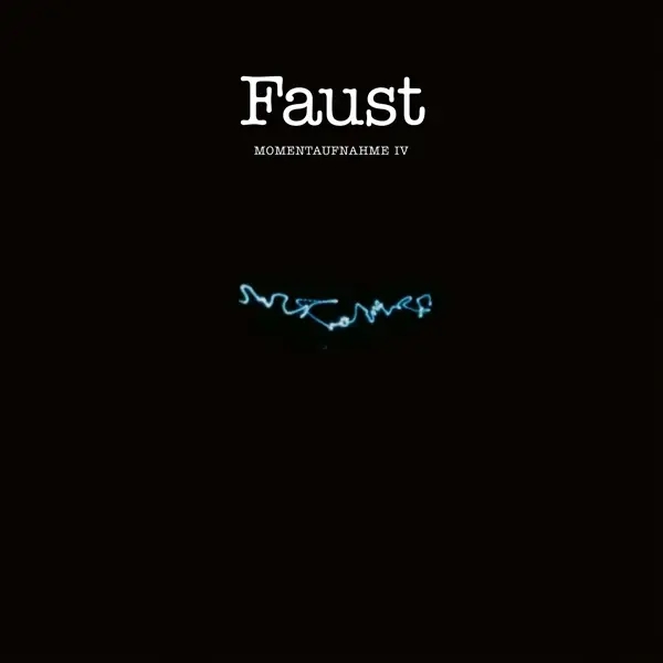 Album artwork for Momentaufnahme IV by Faust