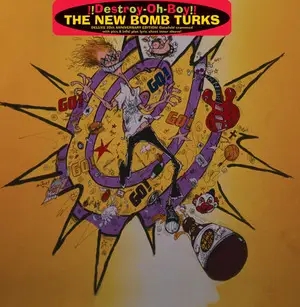 Album artwork for Destroy-Oh-Boy! by New Bomb Turks