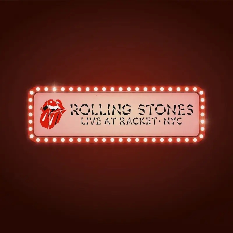 Album artwork for Live At Racket, NYC - RSD 2024 by The Rolling Stones