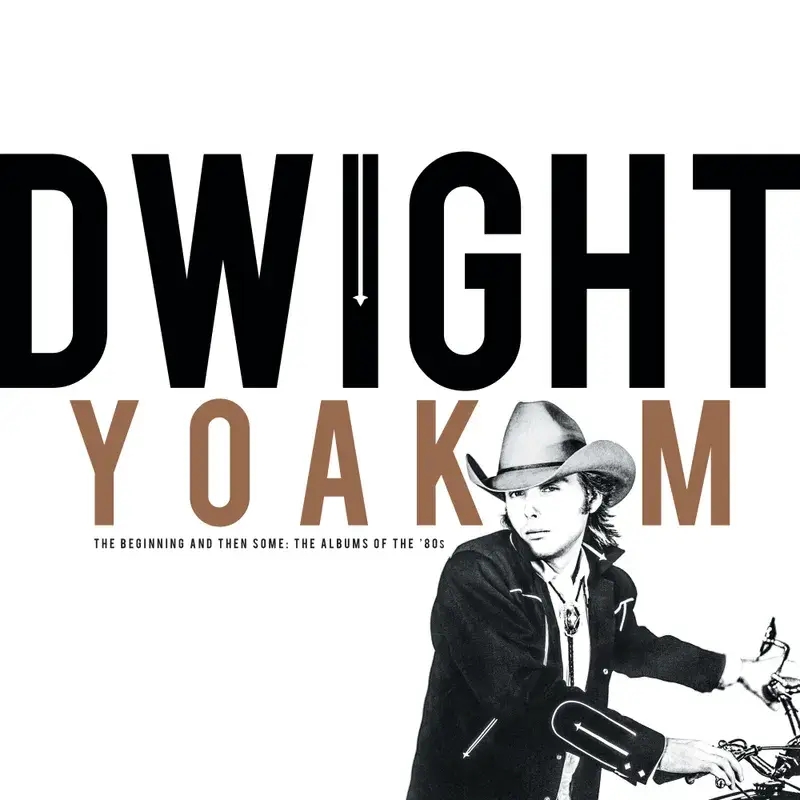 Album artwork for The Beginning And Then Some: The Albums Of The ‘80s - RSD 2024 by Dwight Yoakam