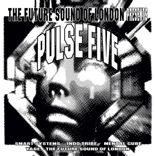 Album artwork for Pulse Five by The Future Sound Of London