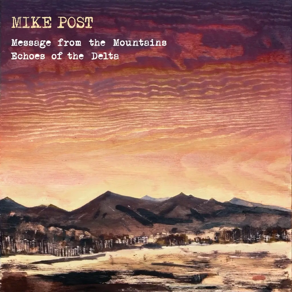 Album artwork for Message from the Mountains & Echoes of the Delta by Mike Post