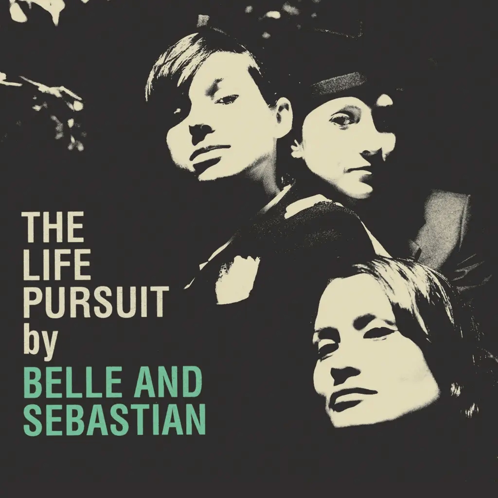Album artwork for The Life Pursuit by Belle and Sebastian