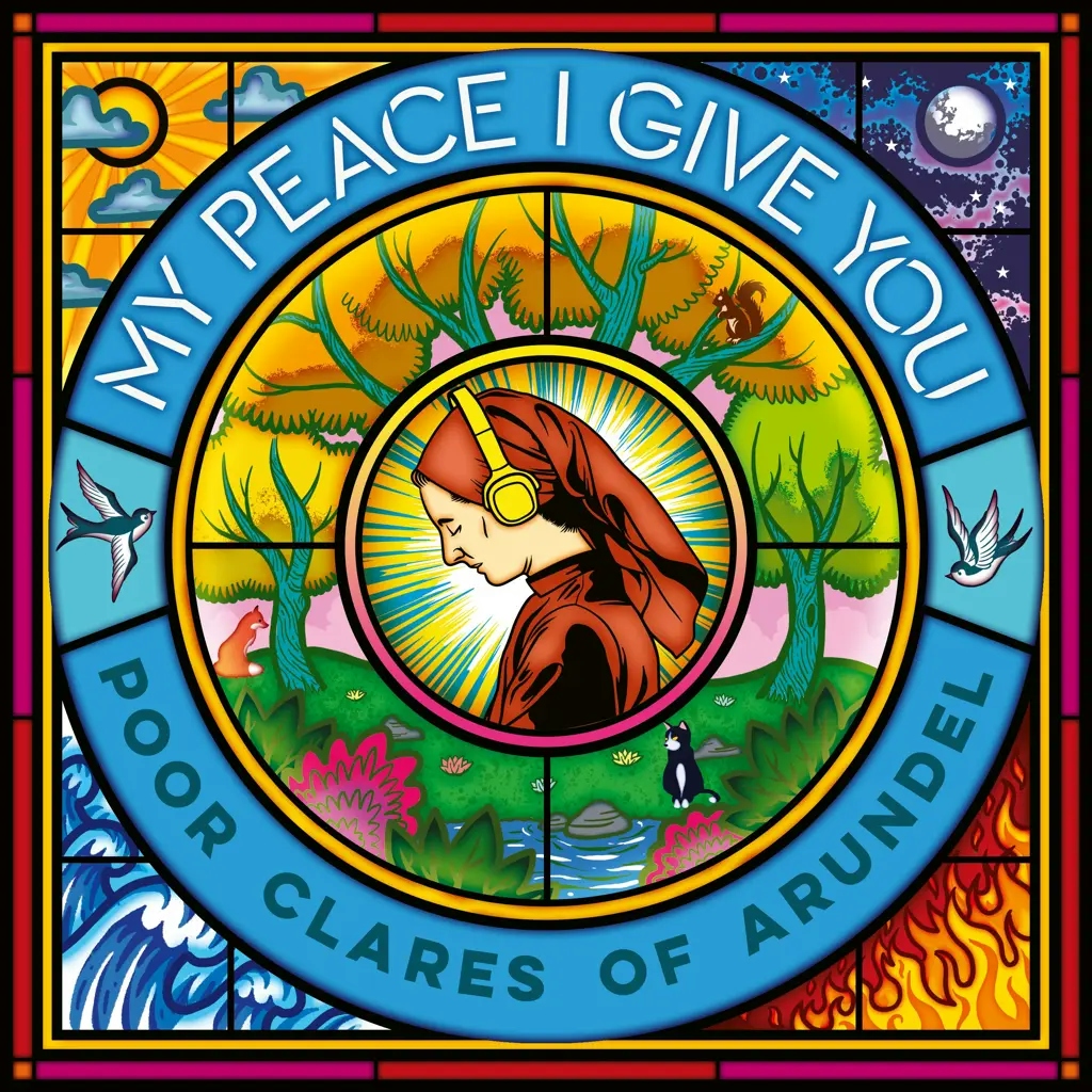 Album artwork for My Peace I Give You by Poor Clare Sisters of Arundel