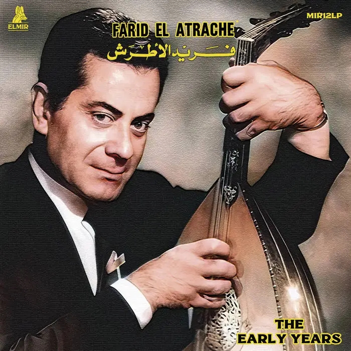 Album artwork for The Early Years by Farid El Atrache