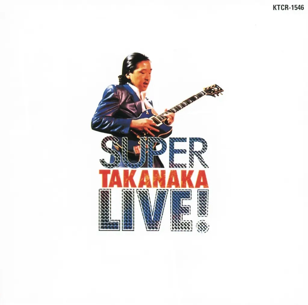 Album artwork for Super Takanaka Live! by Masayoshi Takanaka