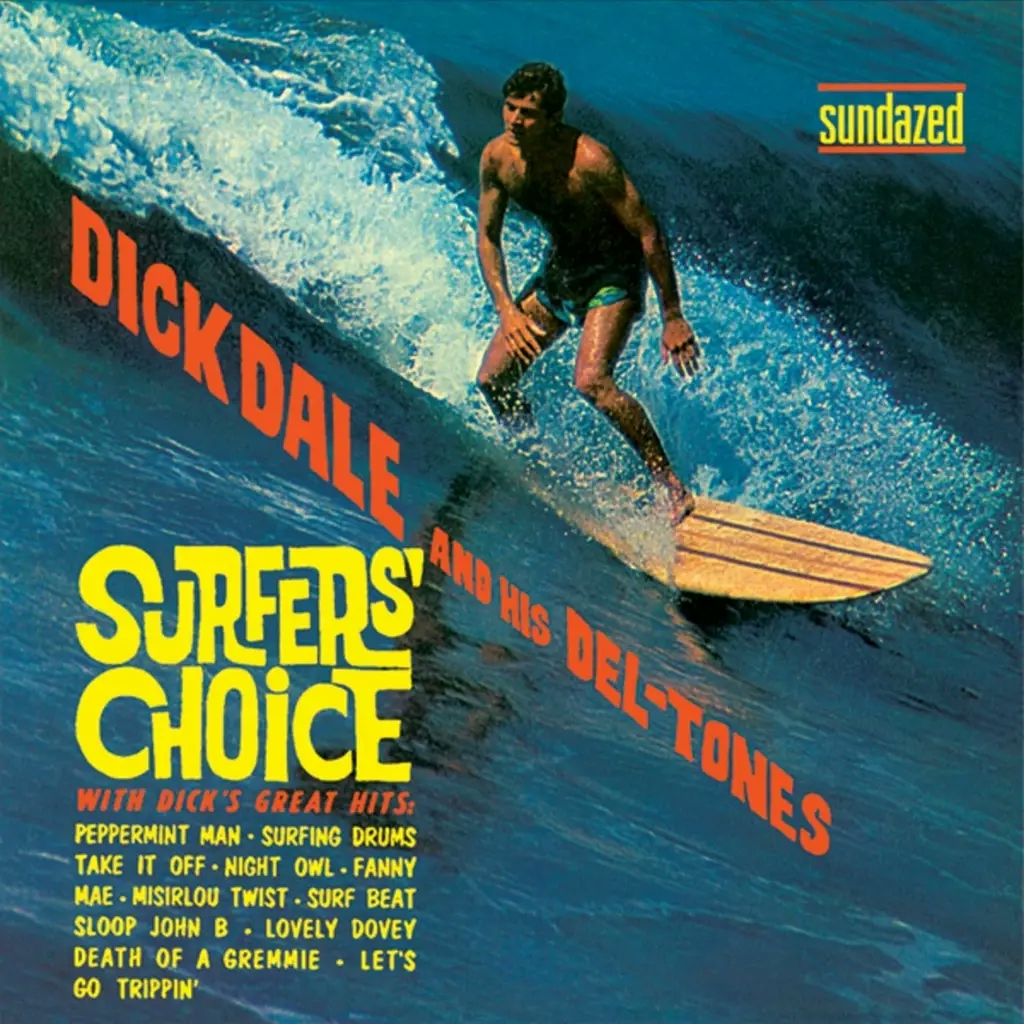 Album artwork for Surfer's Choice by Dick Dale and The Deltones