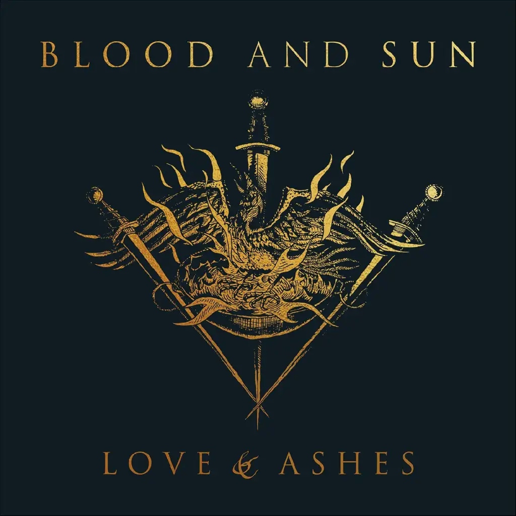 Album artwork for Love & Ashes by Blood and Sun