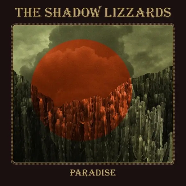 Album artwork for Paradise by The Shadow Lizzards
