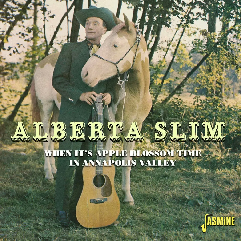 Album artwork for When It's Apple Blossom Time in Annapolis Valley by Alberta Slim