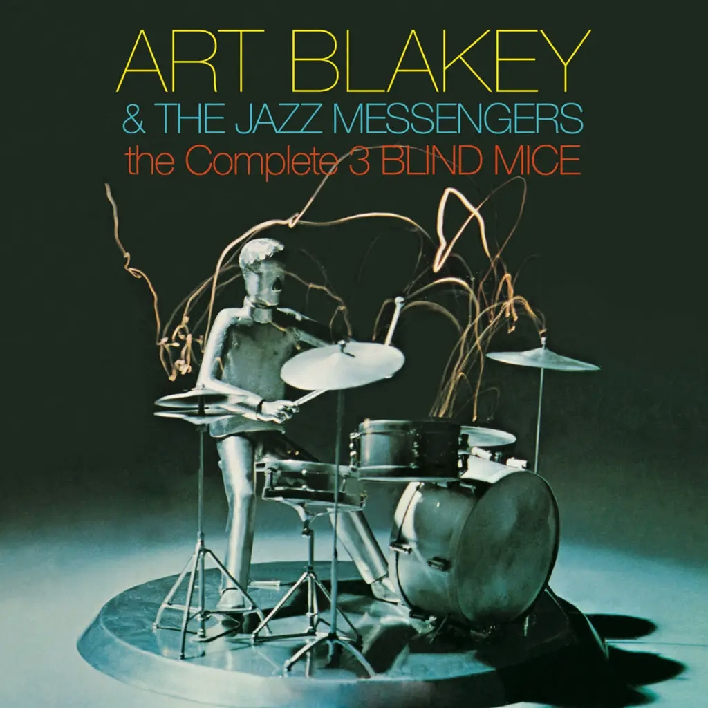 Album artwork for The Complete Three Blind Mice by Art Blakey and The Jazz Messengers