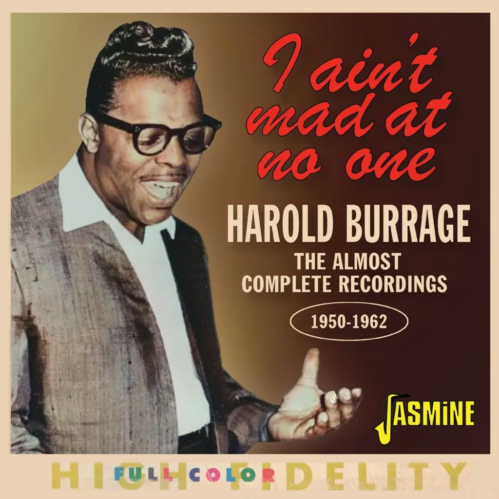 Album artwork for I Ain't Mad at No One - The Almost Complete Recordings 1950-1962 by Harold Burrage