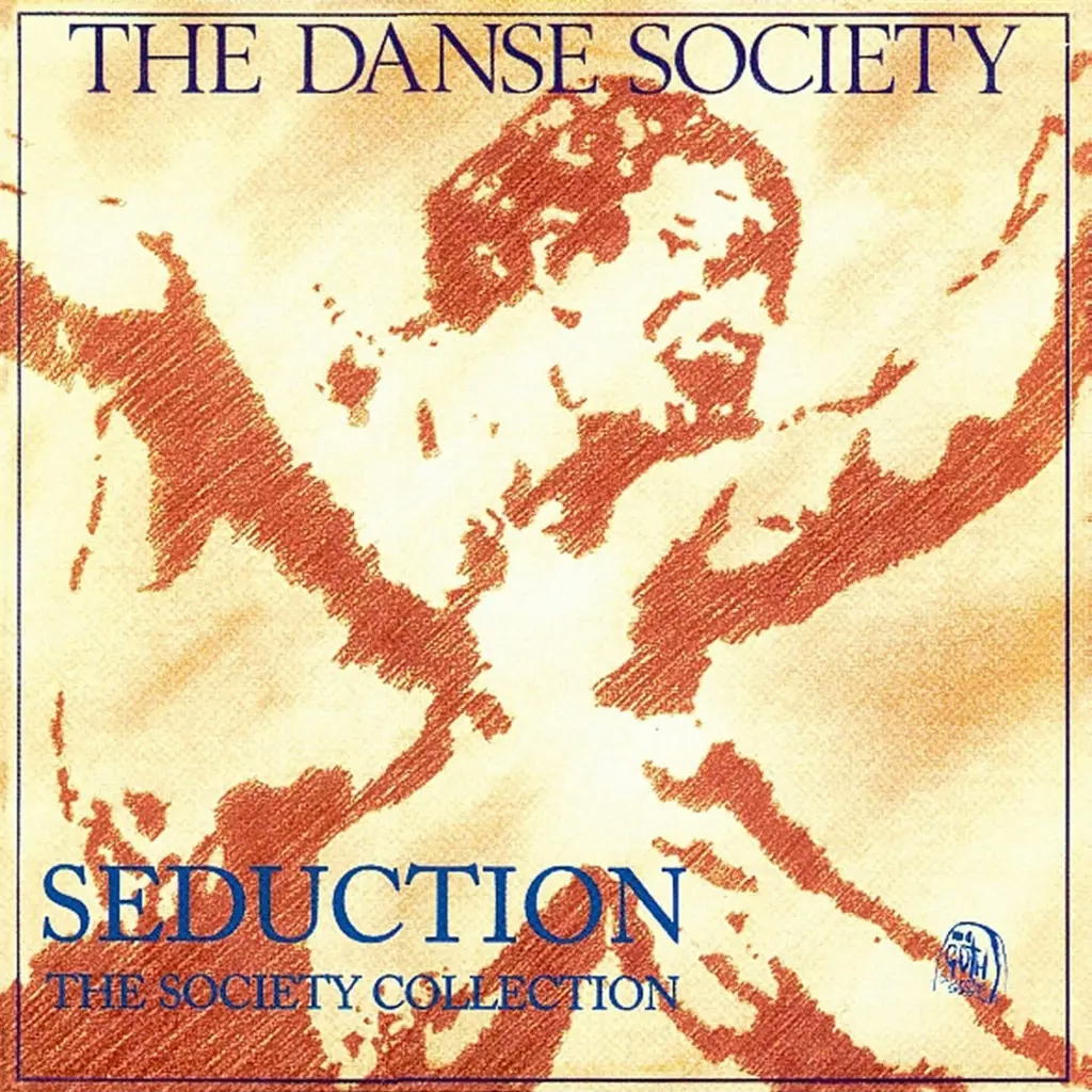 Album artwork for Seduction - The Society Collection by The Danse Society