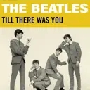 Album artwork for Till There Was You - RSD 2024 by The Beatles