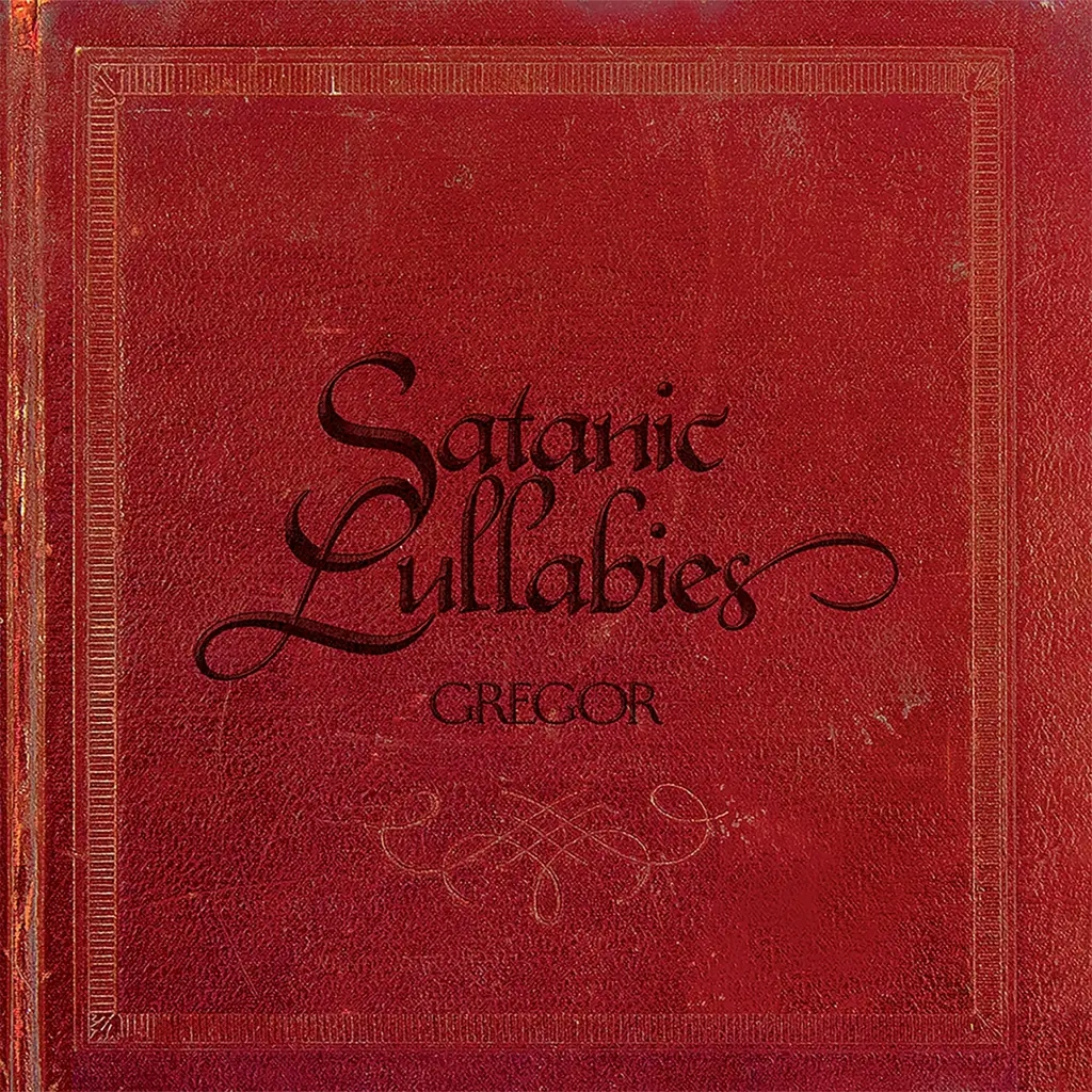 Album artwork for Satanic Lullabies by Gregor
