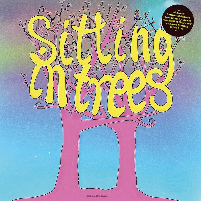 Album artwork for Basso Presents: Sitting In Trees by Various