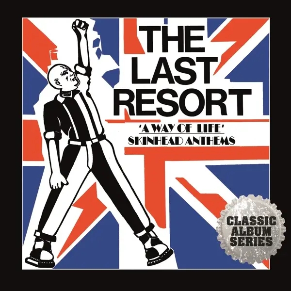 Album artwork for A Way of Life - Skinhead Anthems Expanded CD Editi by The Last Resort