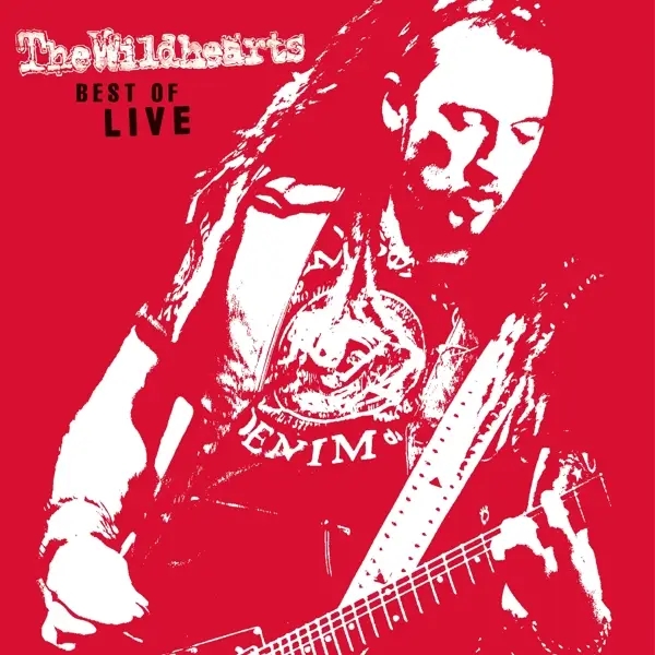 Album artwork for Best of Live by The Wildhearts