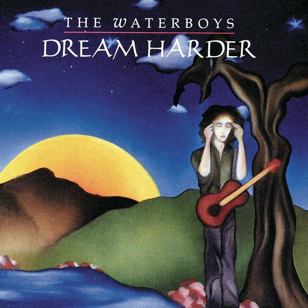 Album artwork for Dream Harder by The Waterboys