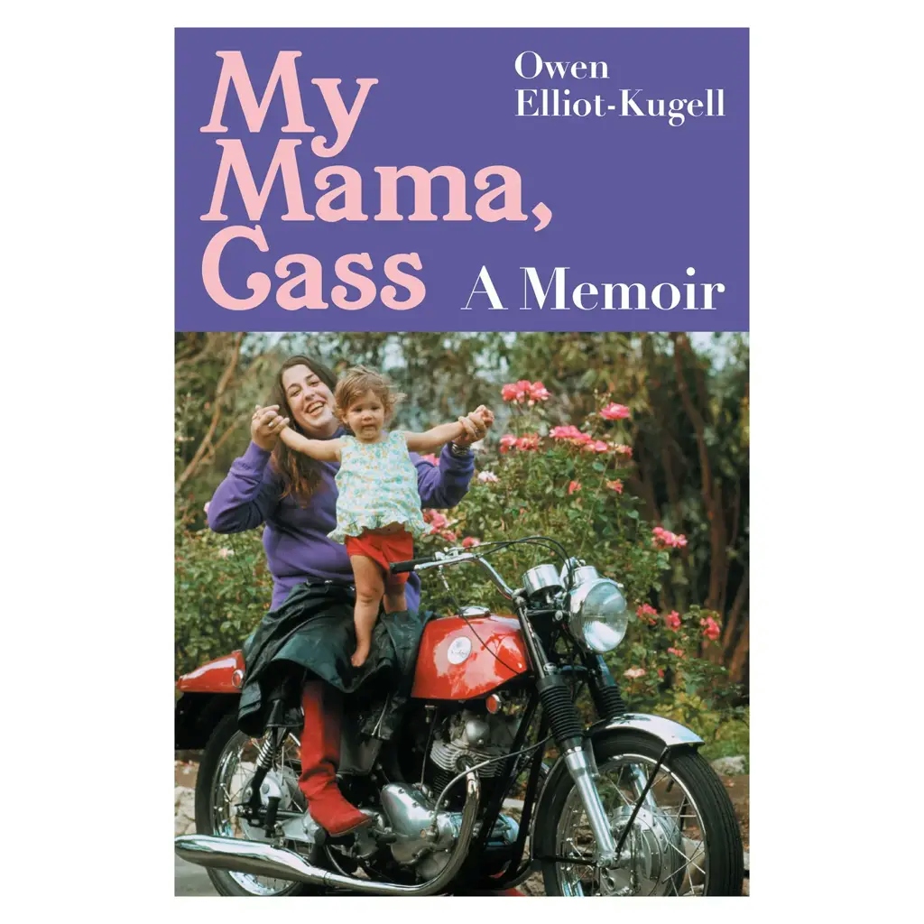 Album artwork for My Mama, Cass: A Memoir  by Owen Elliot-Kugell