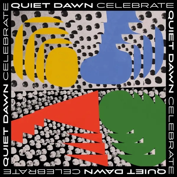 Album artwork for Celebrate by Quiet Dawn
