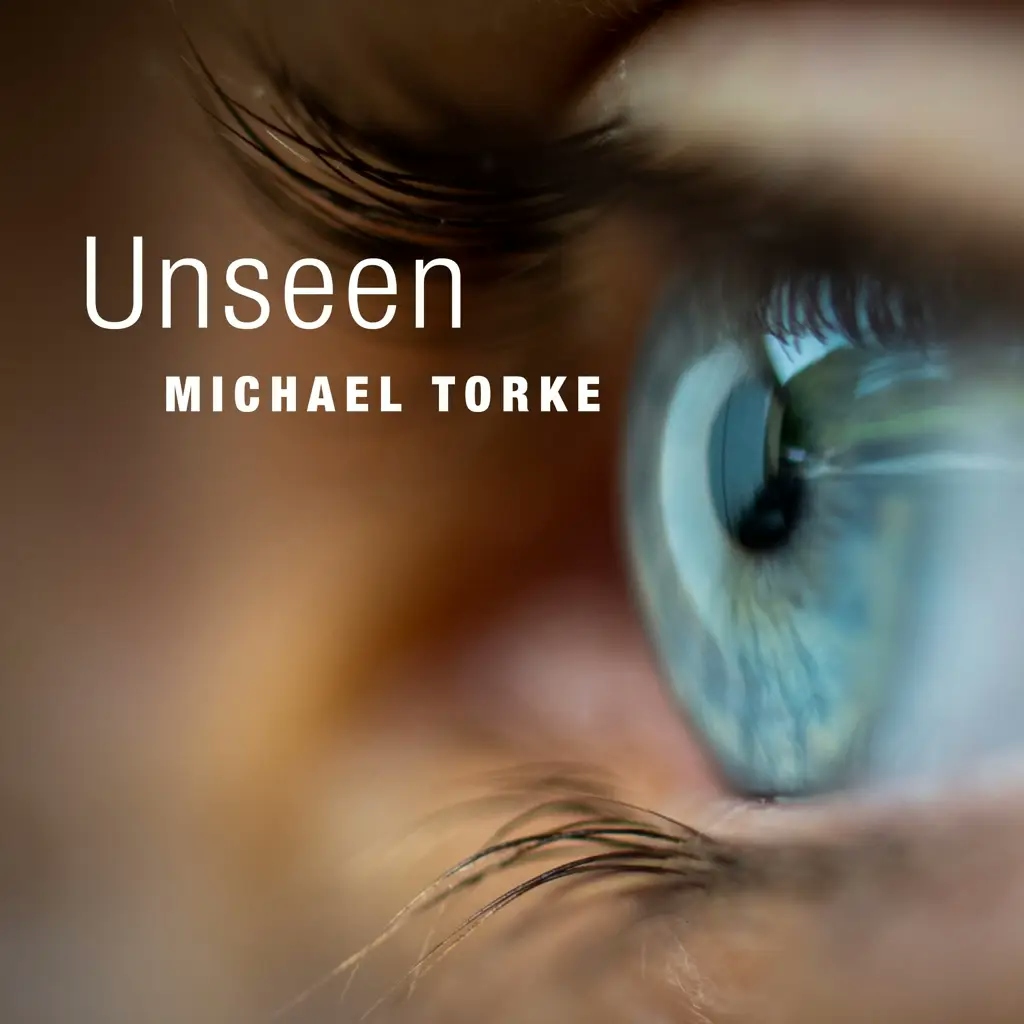 Album artwork for Unseen by Michael Torke
