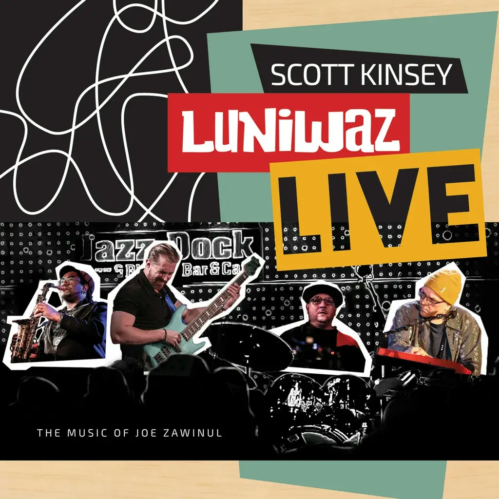 Album artwork for Luniwaz - Live: The Music of Joe Zawinul by Scott Kinsey